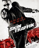 Skin Traffik /  